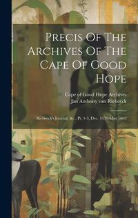 Cover image for Precis Of The Archives Of The Cape Of Good Hope