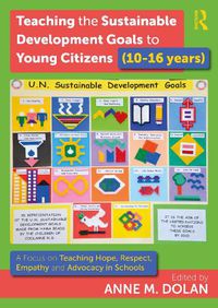 Cover image for Teaching the Sustainable Development Goals to Young Citizens (10-16 years)