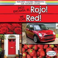 Cover image for !Nos Encanta El Rojo! / We Love Red!