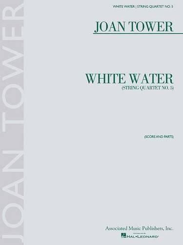 Cover image for White Water: String Quartet No. 5