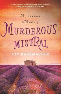 Cover image for Murderous Mistral: A Provence Mystery