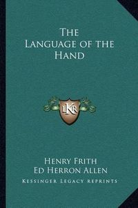 Cover image for The Language of the Hand