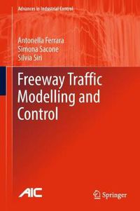 Cover image for Freeway Traffic Modelling and Control