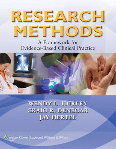 Cover image for Research Methods: A Framework for Evidence-Based Clinical Practice