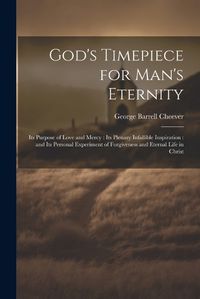 Cover image for God's Timepiece for Man's Eternity