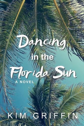 Cover image for Dancing in the Florida Sun