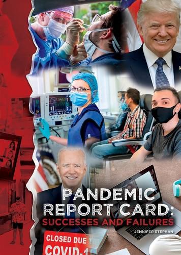 Pandemic Report Card: Successes and Failures