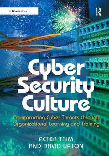 Cover image for Cyber Security Culture: Counteracting Cyber Threats through Organizational Learning and Training