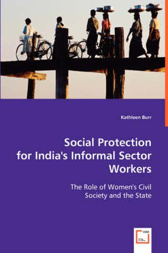 Cover image for Social Protection for India's Informal Sector Workers