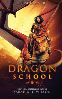 Cover image for Dragon School: Episodes 6-10