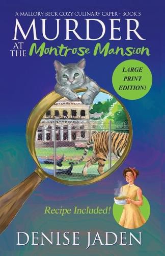 Cover image for Murder at the Montrose Mansion: A Mallory Beck Cozy Culinary Caper