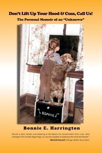 Cover image for Don't Lift up Your Hood and Cuss, Call Us!
