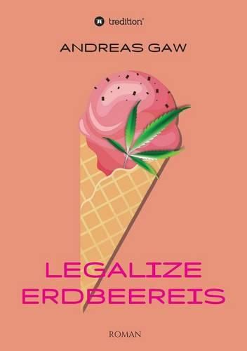 Cover image for Legalize Erdbeereis