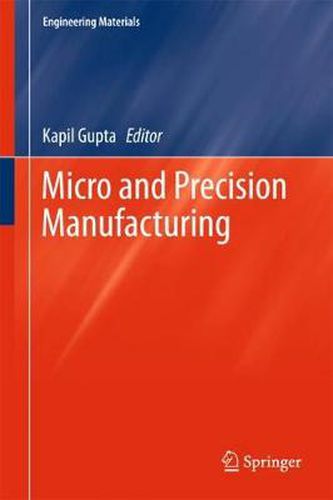 Cover image for Micro and Precision Manufacturing