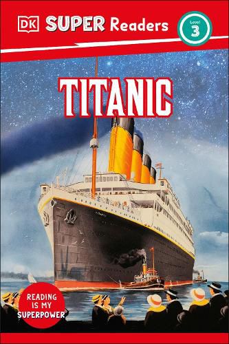 Cover image for DK Super Readers Level 3 Titanic