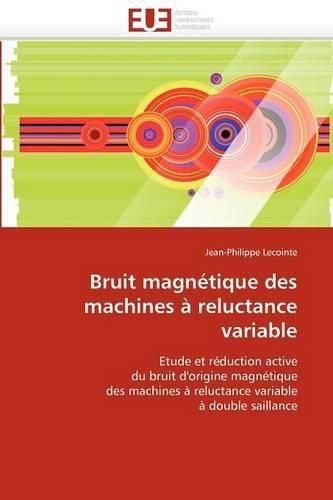 Cover image for Bruit Magnetique Des Machines a Reluctance Variable