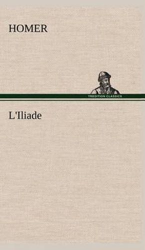 Cover image for L'Iliade