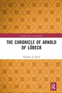 Cover image for The Chronicle of Arnold of Lubeck