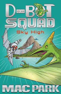 Cover image for Sky High: D-Bot Squad 2