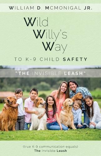 Cover image for Wild Willy's Way to K-9 Child Safety