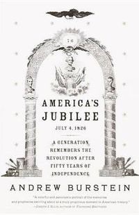 Cover image for America's Jubilee: A Generation Remembers the Revolution After 50 Years of Independence