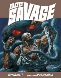 Cover image for Doc Savage Archives Volume 1: The Curtis Magazine Era