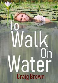 Cover image for To Walk On Water
