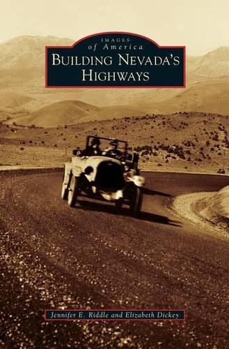 Cover image for Building Nevada's Highways