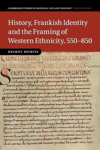 Cover image for History, Frankish Identity and the Framing of Western Ethnicity, 550-850