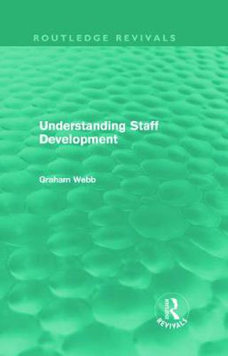 Cover image for Understanding Staff Development (Routledge Revivals)