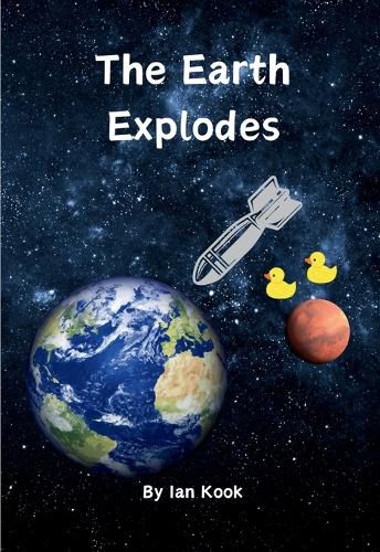 Cover image for The Earth Explodes