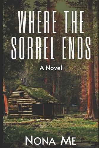 Cover image for Where the Sorrel Ends
