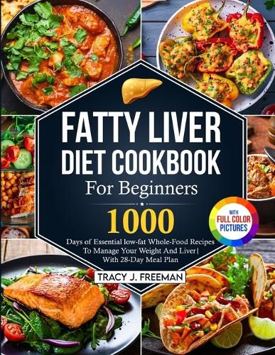 Cover image for Fatty Liver Diet Cookbook For Beginners