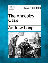 Cover image for The Annesley Case