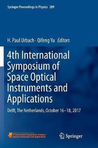 Cover image for 4th International Symposium of Space Optical Instruments and Applications: Delft, The Netherlands, October 16 -18, 2017