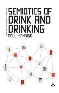 Cover image for Semiotics of Drink and Drinking