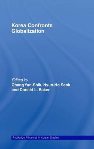 Cover image for Korea Confronts Globalization