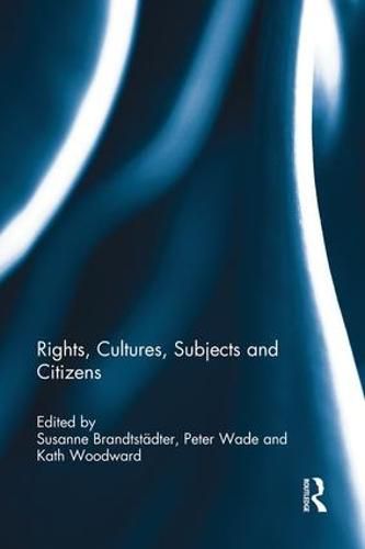 Cover image for Rights, Cultures, Subjects and Citizens