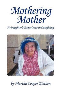 Cover image for Mothering Mother