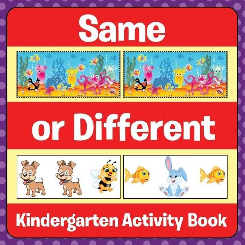 Cover image for Same Or Different: Kindergarten Activity Book