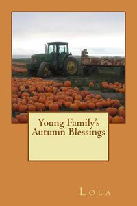 Cover image for Young Family's Autumn Blessings