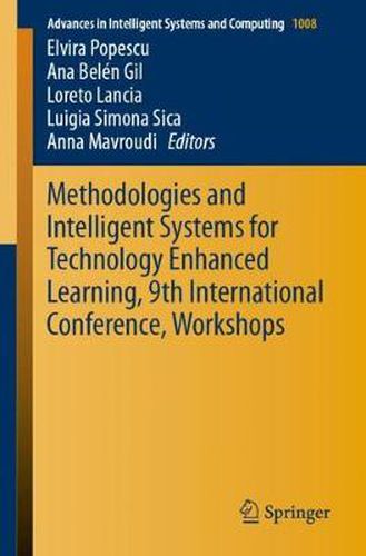 Cover image for Methodologies and Intelligent Systems for Technology Enhanced Learning, 9th International Conference, Workshops