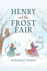 Cover image for Henry and the Frost Fair