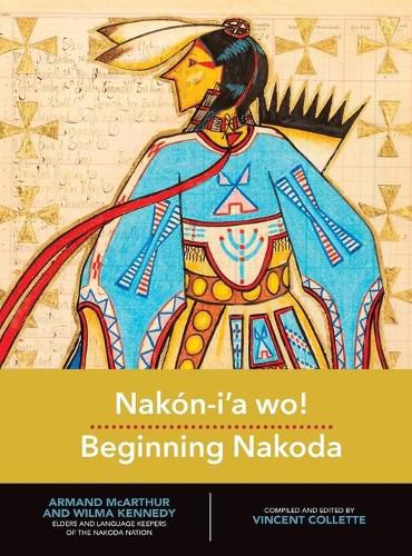 Cover image for Nakon-i'a wo! Beginning Nakoda