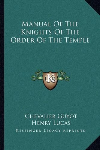 Manual of the Knights of the Order of the Temple