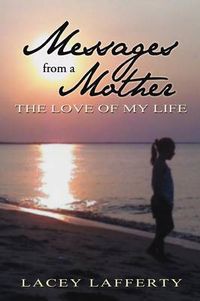 Cover image for Messages from a Mother