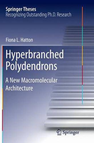 Cover image for Hyperbranched Polydendrons: A New Macromolecular Architecture