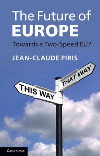 Cover image for The Future of Europe: Towards a Two-Speed EU?