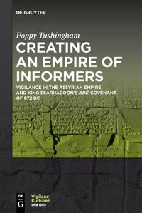 Cover image for Creating an Empire of Informers