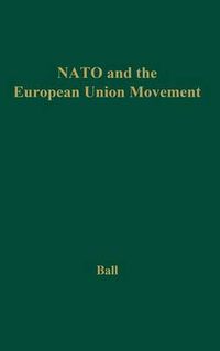 Cover image for NATO and the European Union Movement